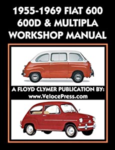 Okładka instrukcji napraw Fiat 600, 600 D & Multipla (1955-1969) - Factory Workshop Manual