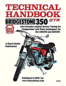 Umschlag Reparaturhandbuch Bridgestone Motorcycles 350 GTR & 350 GTO - Technical Handbook and Parts Catalogues
