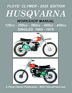Couverture manuel Husqvarna 125, 250, 360, 400 and 450cc Singles (1965-1975) - Workshop Manual