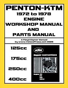 Penton-KTM (1972-1978) - Engine Workshop Manual & Illustrated Parts Manual for the 125, 175, 250 and 400 cc KTM Engines | Floyd Clymer Manual Reprint | Veloce Press