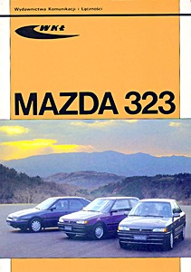 GWKL11564 Okładka instrukcji napraw Mazda 323 - benzyna i diesel (modele 1989-1995)