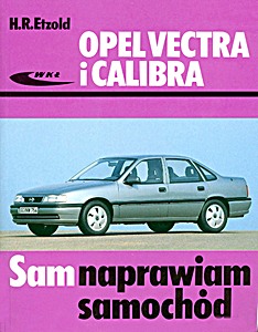 Okładka instrukcji napraw Opel Vectra i Calibra (09/1988 - 09/1995)