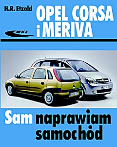 GWKL15708 Okładka instrukcji napraw Opel Corsa C (09/2000 - 09/2006) i Meriva (05/2003 - 04/2010) - benzyna i diesel