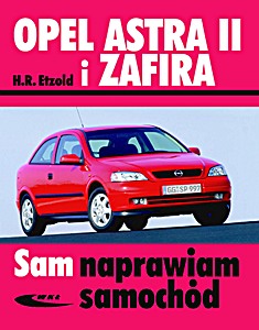 GWKL17993 Okładka instrukcji napraw Opel Astra II (03/1998 - 02/2004) i Zafira (04/1999 - 06/2005) - benzyna i diesel