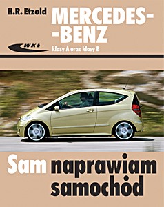 GWKL19256 Okładka instrukcji napraw Mercedes-Benz klasy A (seria W169) i klasy B (seria W245) - benzyna i diesel